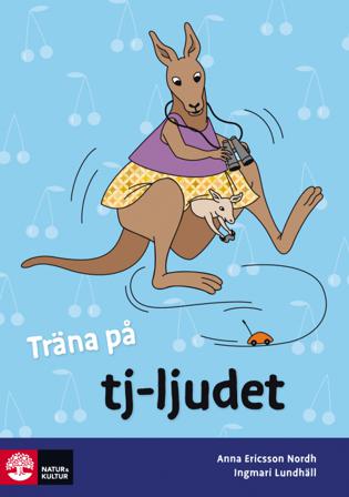 Träna på svenska Tj-ljudet (5-pack) - Bok av Ingmari Lundhäll & Anna Ericsson-Nordh - Häfte