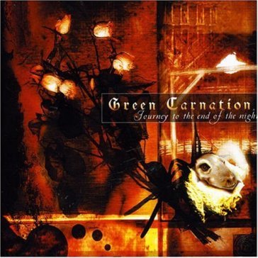 Journey to the end of the night Green Carnation