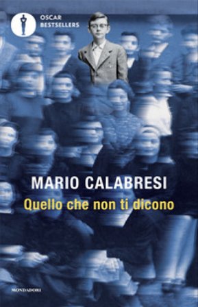 Quello che non ti dicono Mario Calabresi