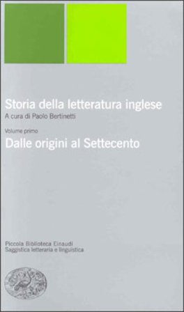 Storia della letteratura inglese. Vol. 1: Dalle origini al Settecento