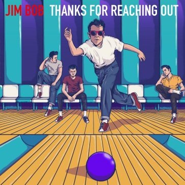 Thanks for reaching out(purple vinyl edi Jim Bob