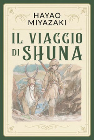 Il viaggio di Shuna Hayao Miyazaki