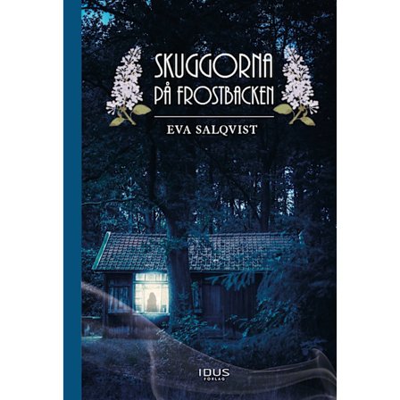 Skuggorna på Frostbacken 9789175779317