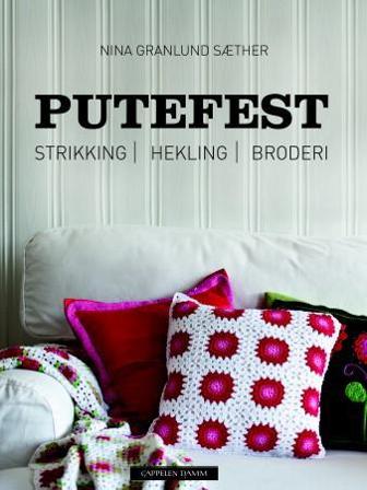 Putefest - Bok av Nina Granlund Sæther - Hardback