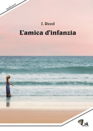 L'amica d'infanzia J. Reed