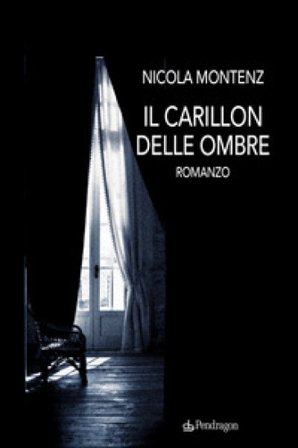 Il carillon delle ombre Nicola Montenz