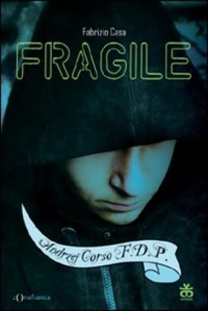 Fragile Fabrizio Casa
