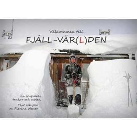 Välkommen till fjällvär(l)den 9789176949788