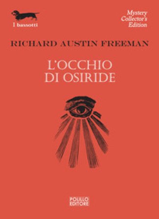 L'occhio di Osiride Richard Austin Freeman