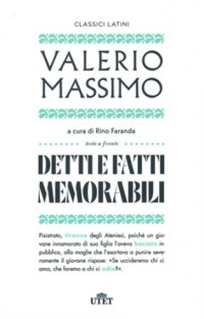 Detti e fatti memorabili Valerio Massimo