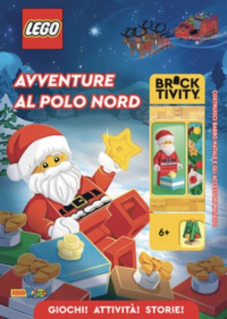Avventure al Polo Nord. Lego world. Ediz. a colori. Con la minifigure LEGO di Babbo Natale!