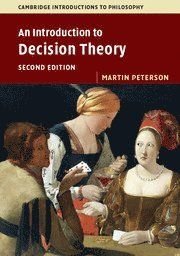 An Introduction to Decision Theory, ISBN: 9781316606209