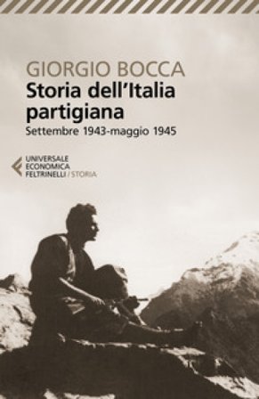 Storia dell'Italia partigiana Giorgio Bocca