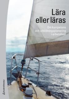 Lära eller läras, ISBN: 9789144083308