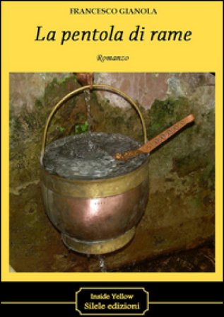 La pentola di rame Francesco Gianola