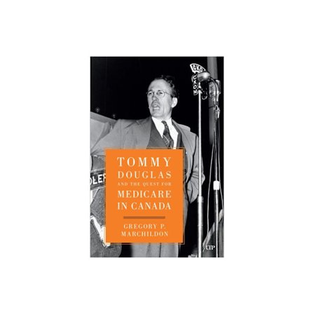 Tommy Douglas and the Quest for Medicare in Canada (häftad, eng)