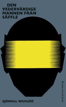 Den vedervärdige mannen från Säffle - Bok av Maj Sjöwall, Per Wahlöö, m.fl. - Pocket
