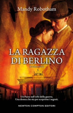 La ragazza di Berlino Mandy Robotham