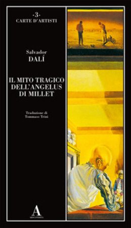 Il mito tragico dell'Angelus di Millet Salvador Dalì