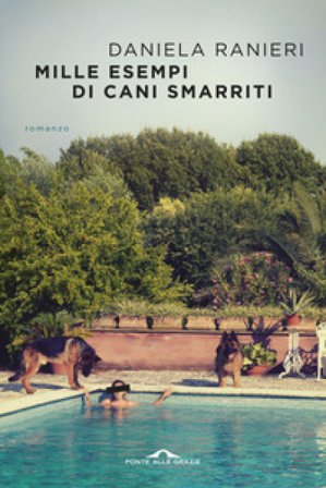 Mille esempi di cani smarriti Daniela Ranieri