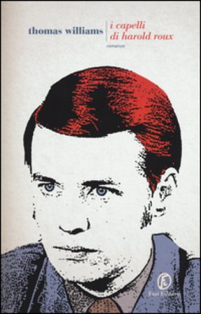 I capelli di Harold Roux Thomas Williams