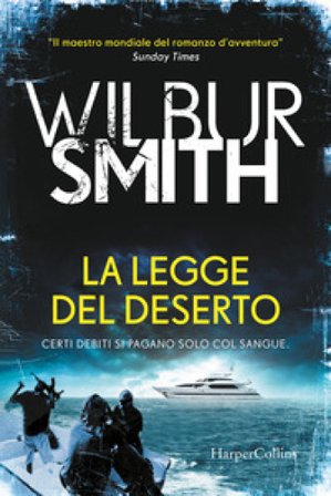 La legge del deserto Wilbur Smith