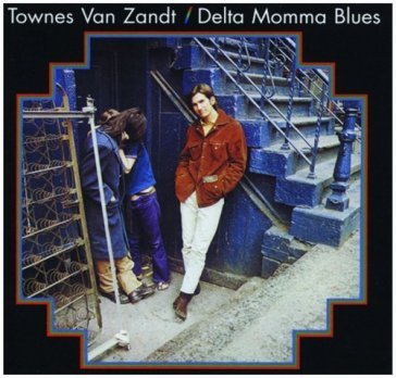 Delta mamma blues Townes Van Zandt
