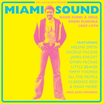 Miami sound: rare funk & soul from flori NA