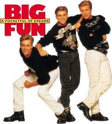 A pocketful of dreams Big Fun