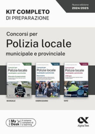 Concorsi per Polizia locale municipale e provinciale. Kit completo di preparazione. Ediz. MyDesk. Con Contenuto digitale per download e accesso online