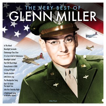 The very best of (180 gr.) Glenn Miller