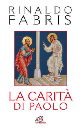 La carità di Paolo Rinaldo Fabris