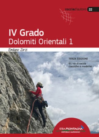 IV Grado. Dolomiti Orientali. Vol. 1 Emiliano Zorzi