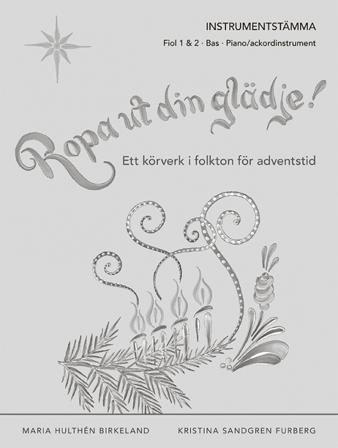 Ropa ut din glädje! : instrumentstämma - Bok av Kristina Sandgren Furberg & Maria Hultén Birkeland - Häfte