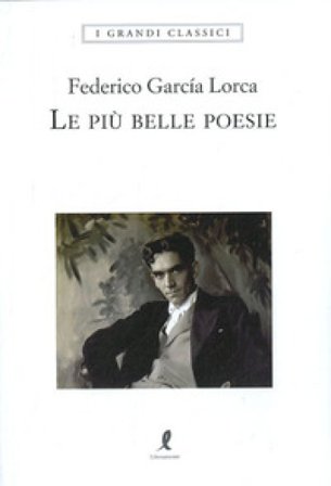 Le più belle poesie Federico Garcia Lorca