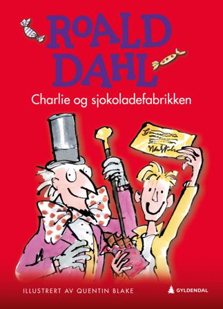 Charlie og sjokoladefabrikken - Bok av Roald Dahl - Hardback