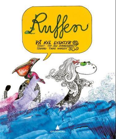 Ruffen på nye eventyr - Bok av Tor Åge Bringsværd - Hardback