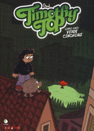 Timothy Top. Vol. 1: Verde cinghiale Gud