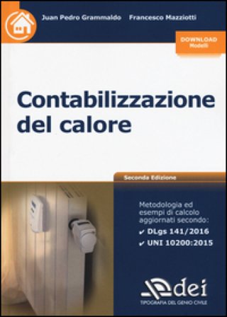 Contabilizzazione del calore. Con aggiornamento online Juan Pedro Grammaldo