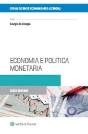 Economia e politica monetaria Giorgio Di Giorgio