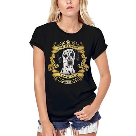 Ekologisk dalmatisk hund-T-shirt för kvinnor - Moment I Saw You I Loved You Valp – Dalmatian Dog - Moment I Saw You I Loved You Valp –