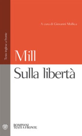 Sulla libertà. Testo inglese a fronte John Stuart Mill