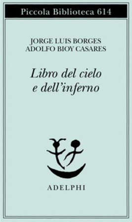 Il libro del Cielo e dell'Inferno Jorge Luis Borges