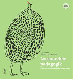 Lyssnandets pedagogik, ISBN: 9789147122813