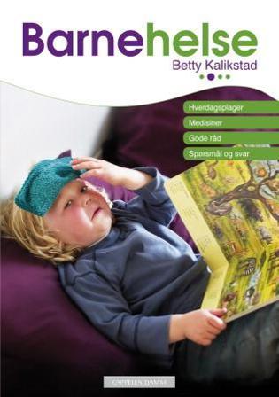 Barnehelse - Bok av Betty Kalikstad - Hardback