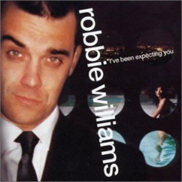 I've been expecting you Robbie Williams