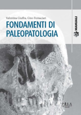Fondamenti di paleopatologia Valentina Giuffra