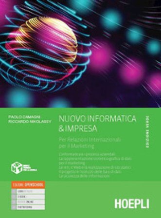 Nuovo informatica & impresa. Ediz. verde. Per relazioni internazionali per il marketing. Per gli Ist. tecnici commerciali. Con e-book. Con espansione 