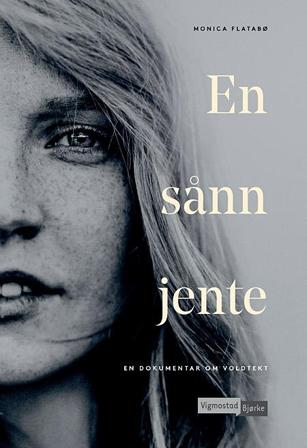 En sånn jente - Bok av Monica Flatabø - Hardback
