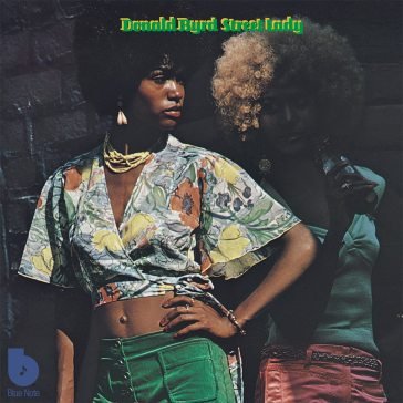 Street lady Donald Byrd